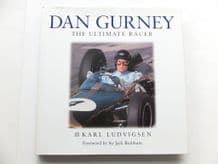 Dan Gurney .The Ultimate Racer (Ludvigsen 2003 )