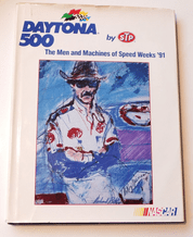DAYTONA 500 - THE MEN & MACHINES OF SPEED WEEK 91