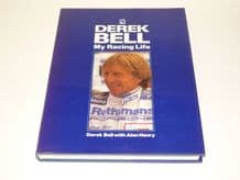 DEREK BELL MY RACING LIFE. (Henry 1988 1st ed.)