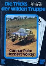 DIE TRICKS DER WILDEN TRUPPE ("Tricks of the Rally Game") Gunnar Pal 1973 German ed