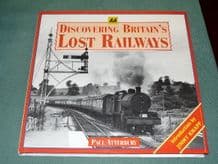DISCOVERING BRITAINS LOST RAILWAYS (Atterbury 2002)