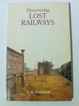 DISCOVERING LOST RAILWAYS (Cockman 1988)