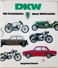 DKW Die Geschichte einer Weltmarke