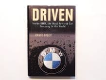 DRIVEN : INSIDE BMW, THE MOST ADMIRED CAR COMPANY IN THE WORLD. (Kiley 2002)