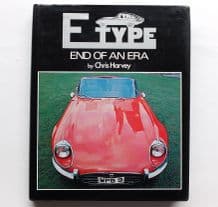 E TYPE End Of An Era. (Harvey 1977)