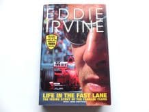 EDDIE IRVINE - LIFE IN THE FAST LANE. The Inside Story Of The Ferrari Years (Irvine 1999)