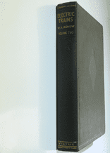 ELECTRIC TRAINS Their Equipment And Operation Volume II (Agnew 1937)