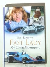FAST LADY - MY LIFE IN MOTOR SPORT (Joy Rainey 2004) SIGNED