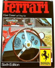 FERRARI -Sixth Edition ( Hans Tanner & Doug Nye 1985)