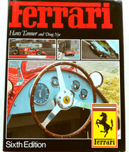FERRARI - Sixth Edition ( Hans Tanner & Doug Nye 1985)