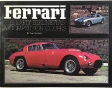 FERRARI THE EARLY BERLINETTAS & COMPETITION COUPES (Batchelor 1993)
