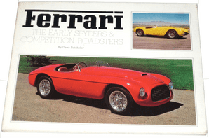 FERRARI The Early Spyders & Competition Roadsters (Batchelor 1993)