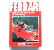 FERRARI THE GRAND PRIX CARS (Henry  1st Ed 1984)