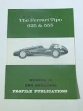 Ferrari Tip 555 & 625 : The (Profile Publications Number 12)