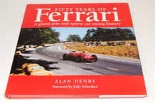 FIFTY YEARS OF FERRARI A Grand Prix And Sports Car Racing History (Henry 1997)