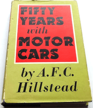 Fifty Years with Motor Cars (Hillstead 1960)