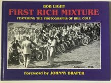 FIRST RICH MIXTURE Featuring The Photographs Of Bill Cole (Light 2000)