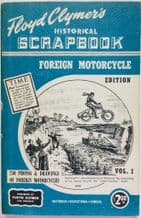 FLOYD CLYMER'S HISTORICAL SCRAPBOOK FOREIGN MOTORCYCLE EDITION Vol 1 (Clymer 1955)