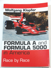 Formula A and Formula 5000 In America Race By Race (Klopfer 2003)