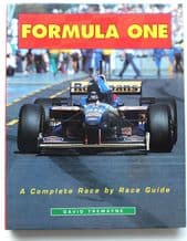 FORMULA ONE A COMPLETE RACE BY RACE GUIDE (Tremayne 1996)