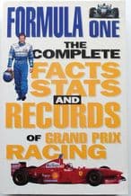 FORMULA ONE THE COMPLETE FACTS STATS & RECORDS (Jones 1999)