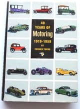 FORTY YEARS OF MOTORING 1919-1959. National Benzole Story (Young 1959)