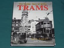 Golden Years of British Trams : The (Garratt 1995)
