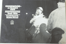 GOODWOOD - A PRIVATE VIEW. Photographs 1949-1956 (Read & Read 1985)