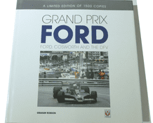 GRAND PRIX FORD Ford, Cosworth and the DFV (Robson 2015)