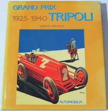 GRAND PRIX TRIPOLI 1925-1940 (Moretti 1994)