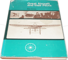 GREAT AIRCRAFT AND THEIR PILOTS (Cross 1971)