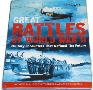 Great Battles Of World War II. Military Encounters That Defined the Future (Mann 2008)