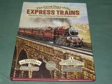 GREAT DAYS OF THE EXPRESS TRAINS ; THE (Thomas & Whitehouse 1990)
