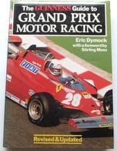 GUINNESS GUIDE TO GRAND PRIX MOTOR RACING : THE (Dymock 1982)