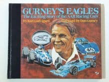 Gurney's Eagles. The Exciting Story of the AAR Racing Cars (Ludvigsen 1992)