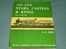 GWR STARS, CASTLES & KINGS PART 1 1906-30 ; THE (Nock 1969)