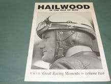 HAILWOOD IN THE ISLE OF MAN : CLASSIC RACER GREAT RACING MOMENTS Volume 2