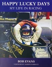 HAPPY LUCKY DAYS My Life In Racing (Bob Evans 2024)