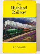 Highland Railway : The (Vallence 1969 3rd ed)