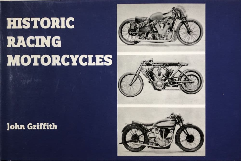 Historic Racing Motorcycles Griffith 2010 edition