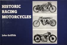 Historic Racing Motorcycles (Griffith 2010 edition)