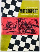 HISTORY OF MOTORSPORT IN IRELAND 1903-1969 : A (MacMaster 1970)