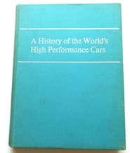 History of the World's High Performance Cars : A (Frostick & Hough 1967)