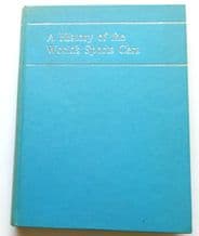 HISTORY OF THE WORLD'S SPORTS CARS : A (Hough. 1961)