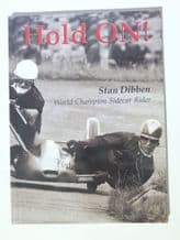HOLD ON! STAN DIBBEN WORLD CHAMPION SIDECAR RIDER (Dibben 2008)