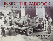 INSIDE THE PADDOCK: Racing Car Transporters At Work ( Cross & Kjer 2013)