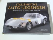ITALIENISCHE AUTO-LEGENDEN Klassiker in Stil und Design (Zumbrunn & Heseltine 2006)