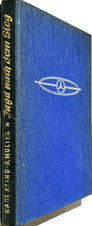 JAGD NACH DEM SEIG (KARL KLING 1954 GERMAN text)