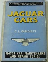 Jaguar Cars- Motor Car Maintenance And Repair Series (Vandiest 1961)