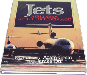 Jets: Airliners of the Golden Age  (Ott and Gesar 1997)